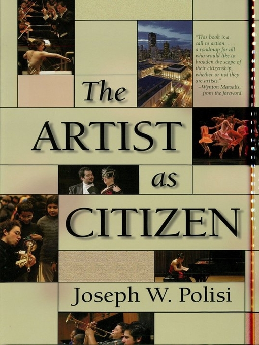 Title details for The Artist as Citizen by Joseph W. Polisi - Wait list